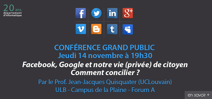 Conférence grand public : Facebook, Google et notre vie privée de citoyen, comment concilier ?
